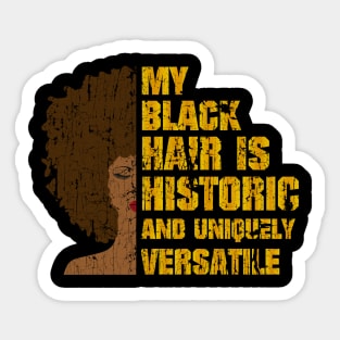 Black History Month Hair Is Historic Afro Sticker